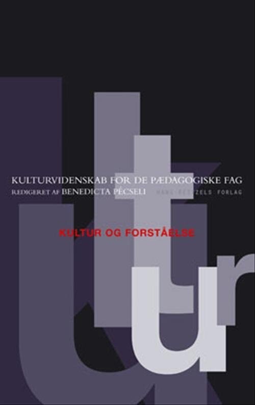 Kultur Og Forståelse   Lisanne Wilken   Bog