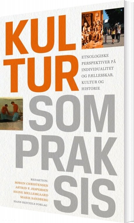 Kultur Som Praksis   Søren Christensen   Bog