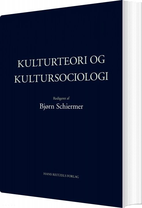 Kulturteori Og Kultursociologi   Michael Hviid Jacobsen   Bog