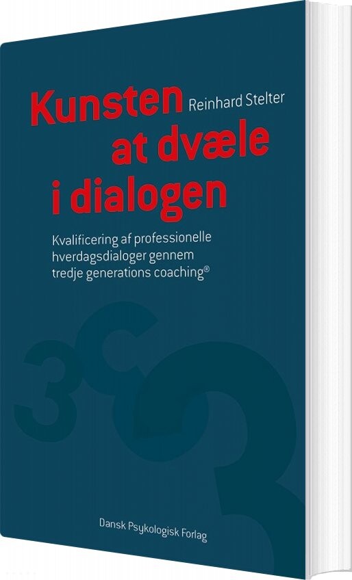 Kunsten At Dvæle I Dialogen   Reinhard Stelter   Bog
