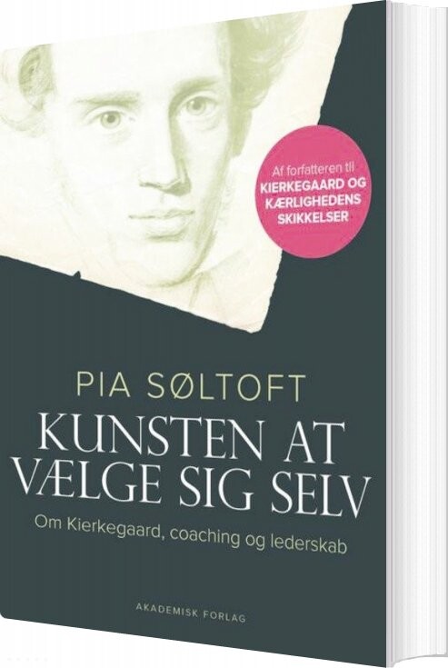 Kunsten At Vælge Sig Selv   Pia Søltoft   Bog