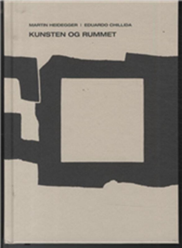 Kunsten Og Rummet   Martin Heidegger   Bog