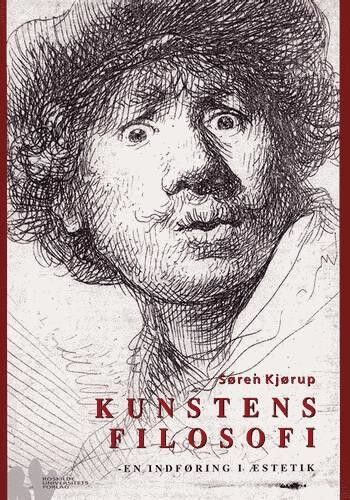 Kunstens Filosofi   Søren Kjørup   Bog