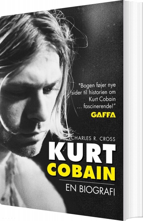 Kurt Cobain Biografi   Charles R  Cross   Bog