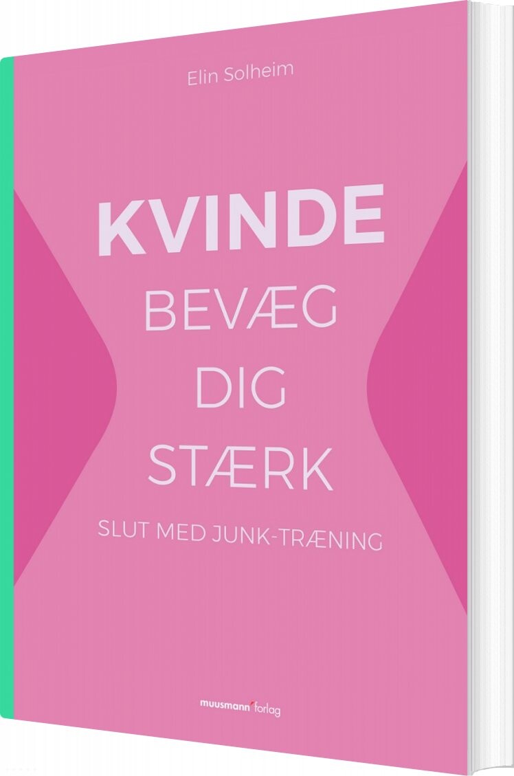 Kvinde Bevæg Dig Stærk   Elin Solheim   Bog