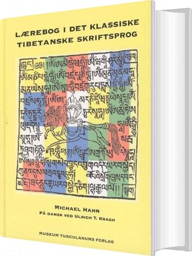 Lærebog I Det Klassiske Tibetanske Skriftsprog   Michael Hahn   Bog