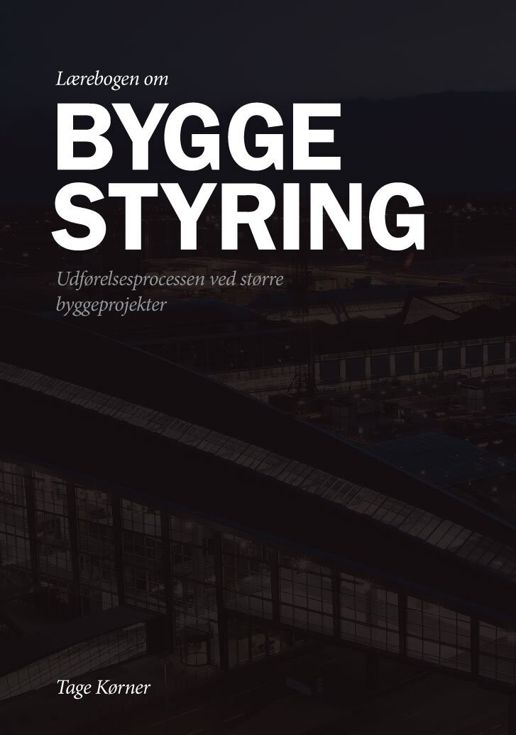 Lærebogen Om Byggestyring   Tage Kørner   Bog