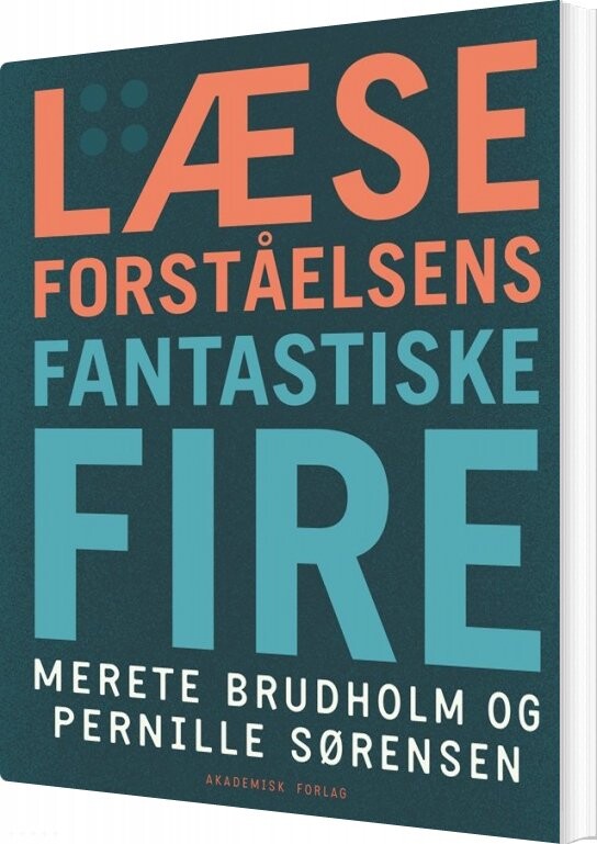 Læseforståelsens Fantastiske Fire   Pernille Sørensen   Bog