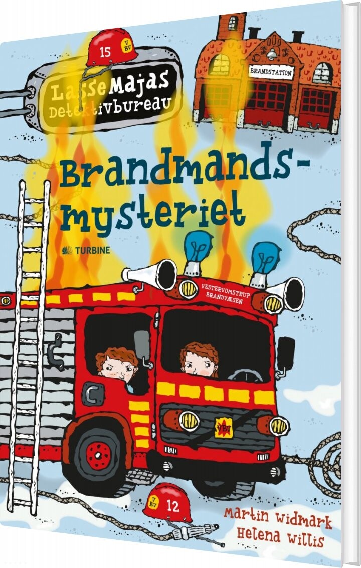 Lassemajas Detektivbureau   Brandmandsmysteriet   Martin Widmark   Bog