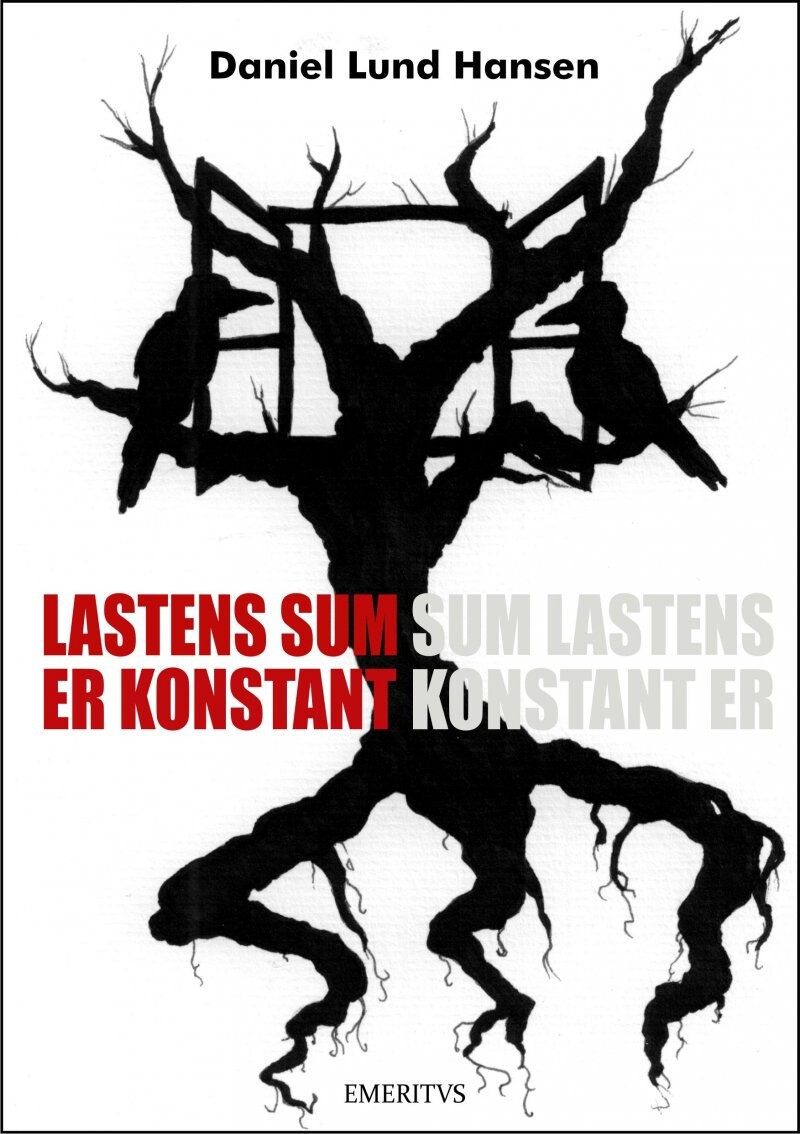 Lastens Sum Er Konstant   Daniel Lund Hansen   Bog