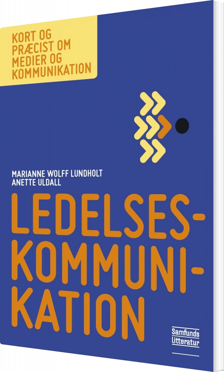 Ledelseskommunikation   Marianne Wolff Lundholt   Bog