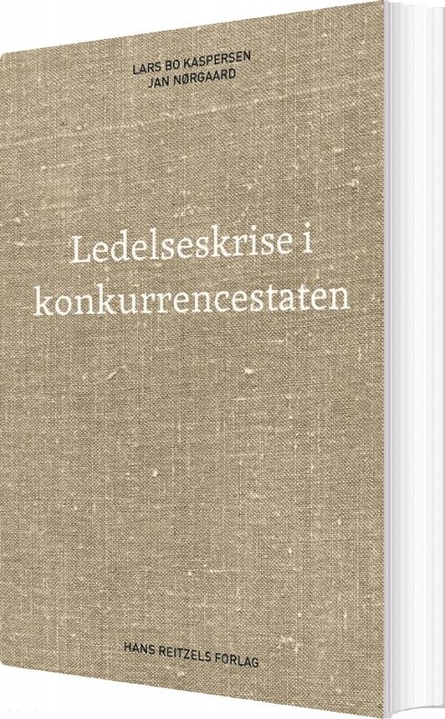 Ledelseskrise I Konkurrencestaten   Lars Bo Kaspersen   Bog