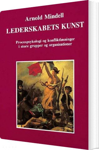 Lederskabets Kunst   Arnold Mindell   Bog