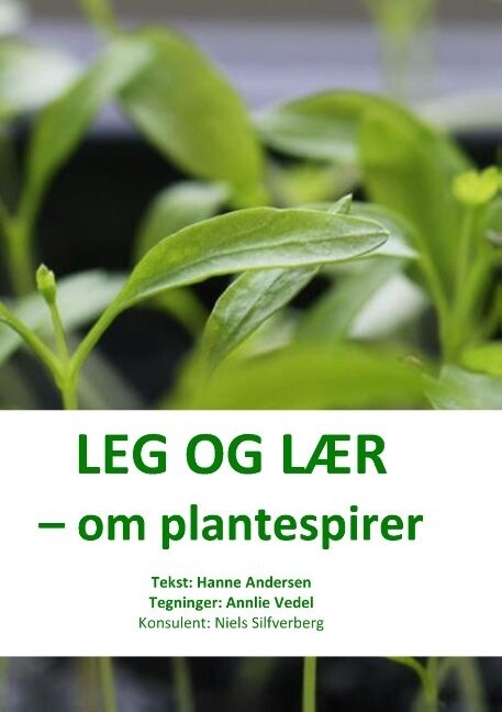 Leg Og Lær Om Plantespirer   Hanne Andersen   Bog
