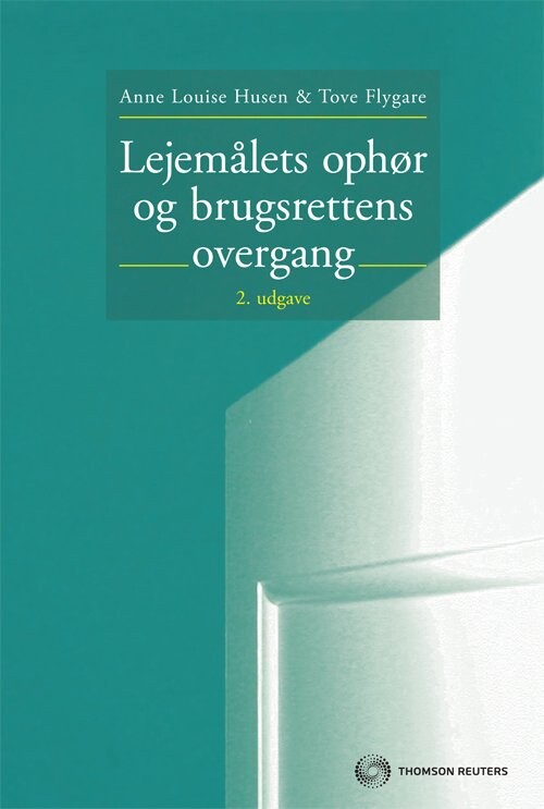 Lejemålets Ophør Og Brugsrettens Overgang   Anne Louise Husen   Bog