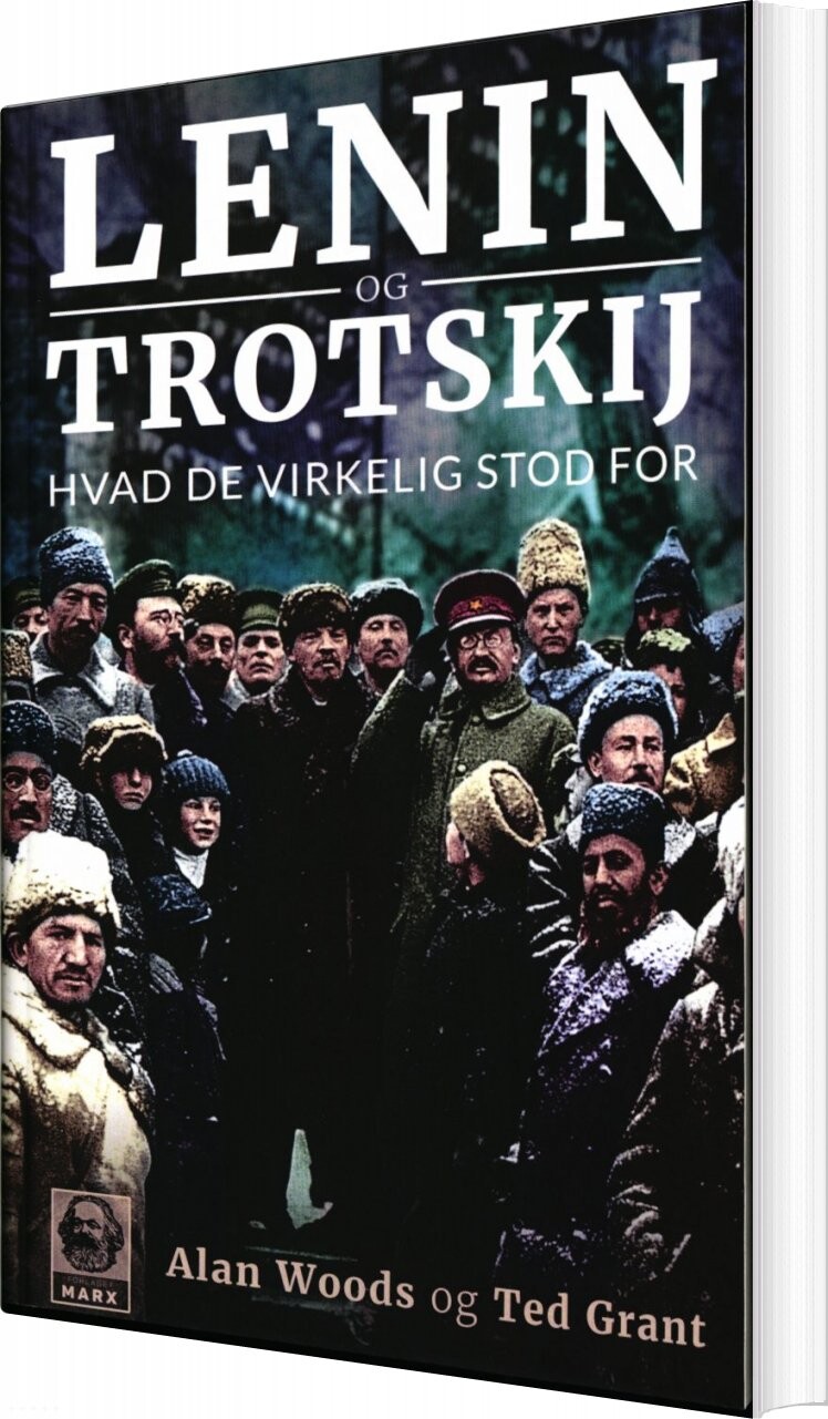 Lenin Og Trotskij   Alan Woods   Bog