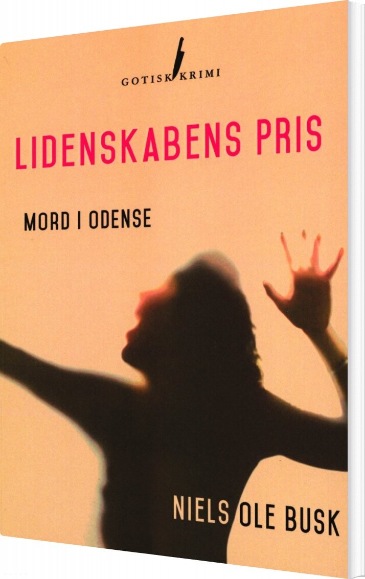 Lidenskabens Pris   Niels Ole Busk   Bog