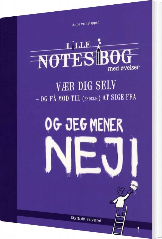 Lille Notesbog Med øvelser   Vær Dig Selv   Anne Van Stappen   Bog