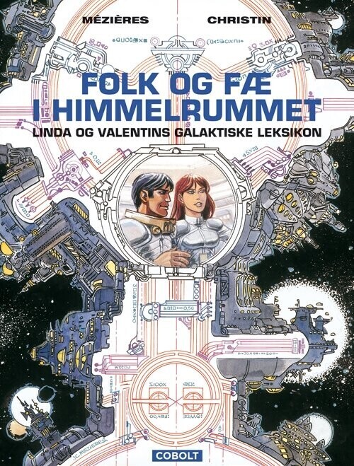 Linda Og Valentin: Folk Og Fæ I Himmelrummet   Pierre Christin   Bog