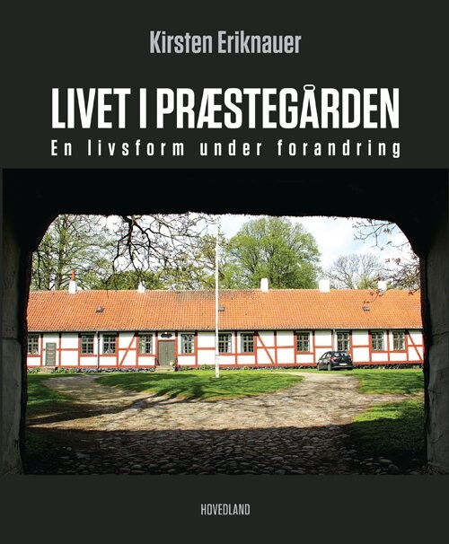 Livet I Præstegården   Kirsten Eriknauer   Bog