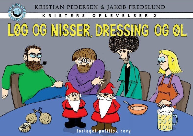 Løg Og Nisser  Dressing Og øl   Kristian Pedersen   Bog