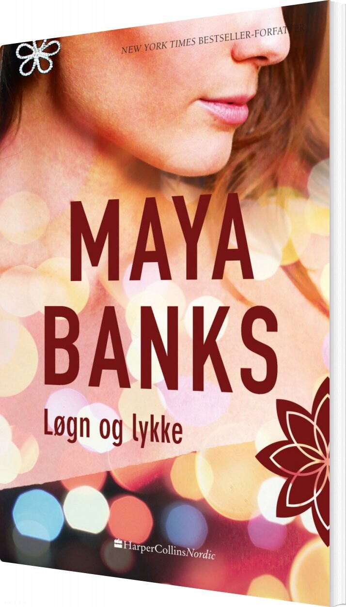 Løgn Og Lykke   Maya Banks   Bog