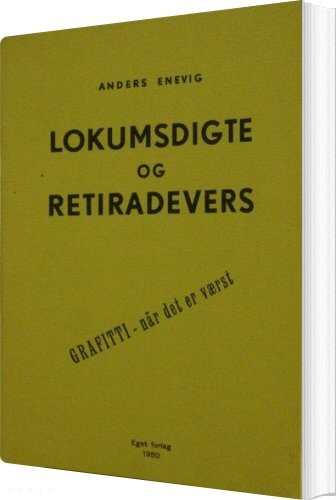 Lokumsdigte Og Retiradevers   Anders Enevig   Bog