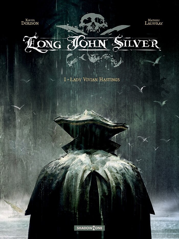 Long John Silver 1   Lady Vivian Hastings   Xavier Dorison   Bog