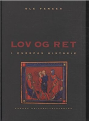 Lov Og Ret I Europas Historie   Ole Fenger   Bog