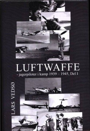 Luftwaffe   Bind 1   Lars Vedsø   Bog