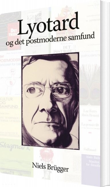 Lyotard Og Det Postmoderne Samfund   Niels Br? Gger   Bog