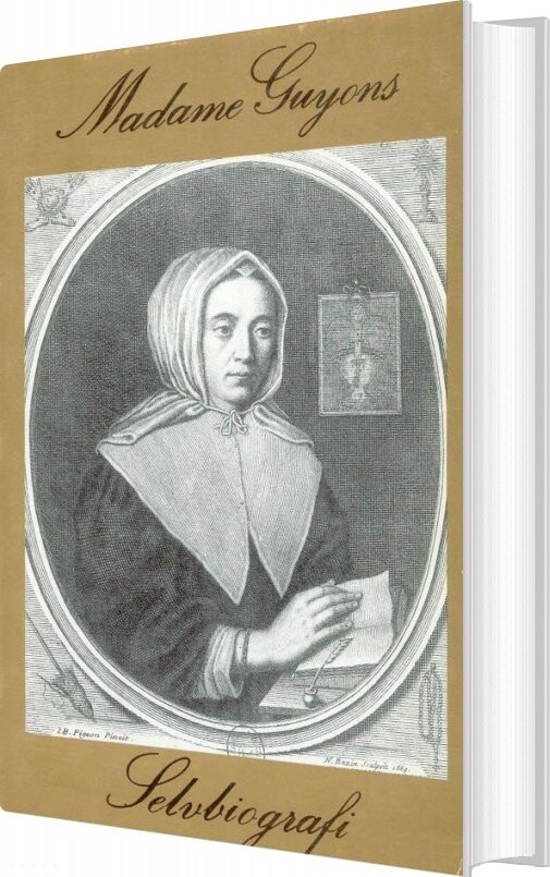 Madame Guyons Selvbiografi   Jeanne Marie Bouvier De La Motte Guyon   Bog