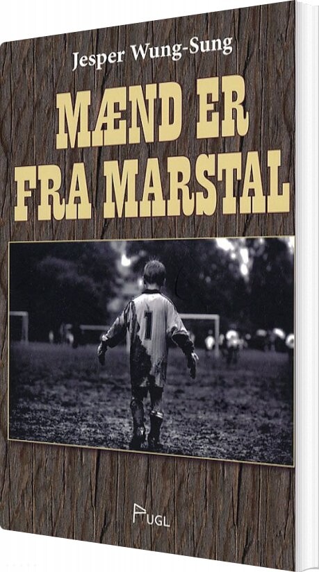 Mænd Er Fra Marstal   Jesper Wung Sung   Bog
