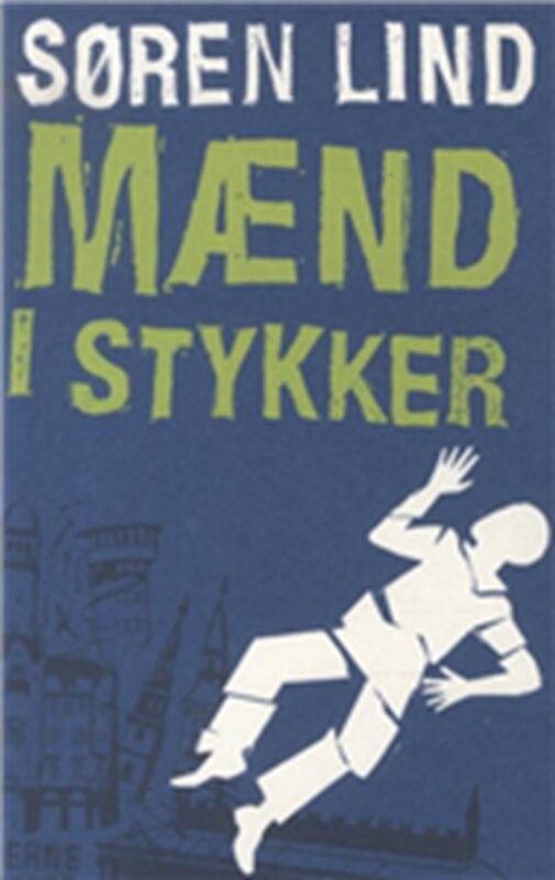 Mænd I Stykker   Søren Lind   Bog