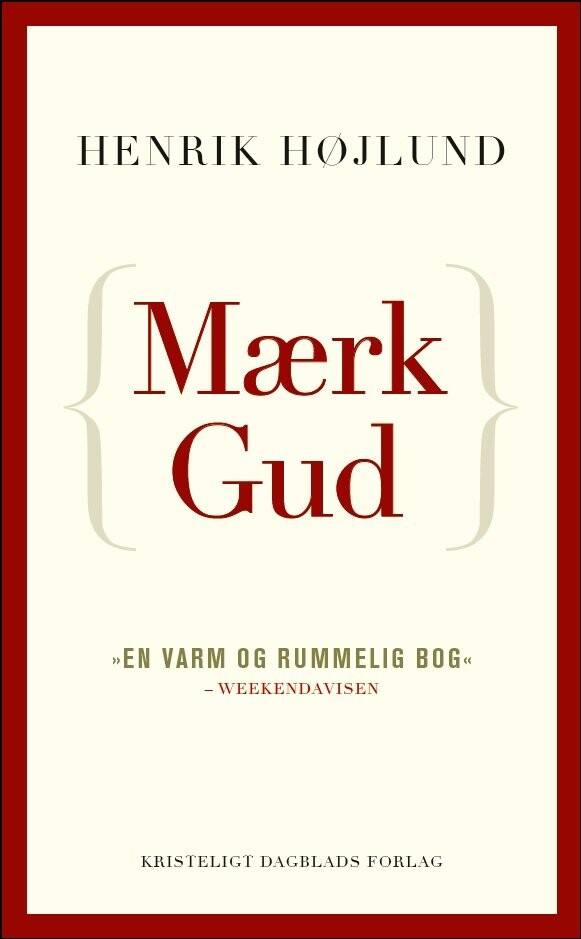 Mærk Gud   Henrik Højlund   Bog