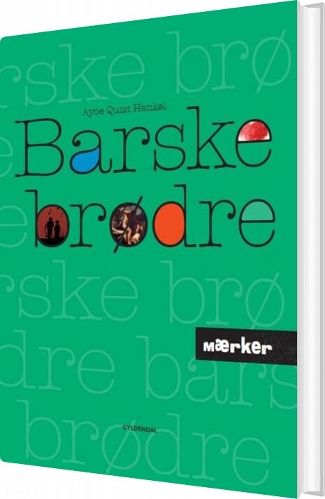Mærker   Barske Brødre   Ayoe Henkel   Bog