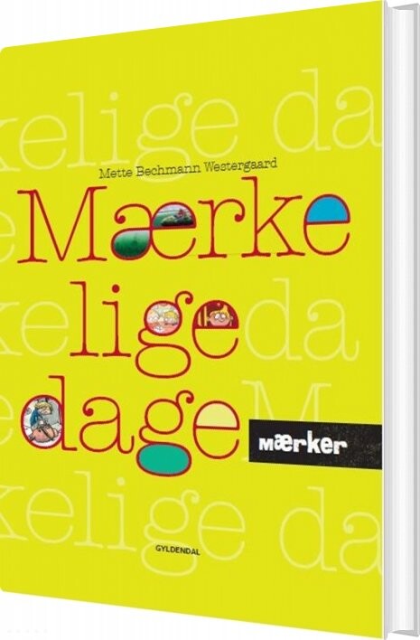 Mærker   Mærkelige Dage   Mette Bechmann Westergaard   Bog