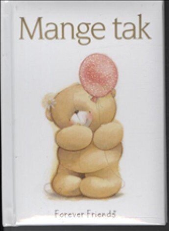 Mange Tak   For Altid   Helen Exley   Bog