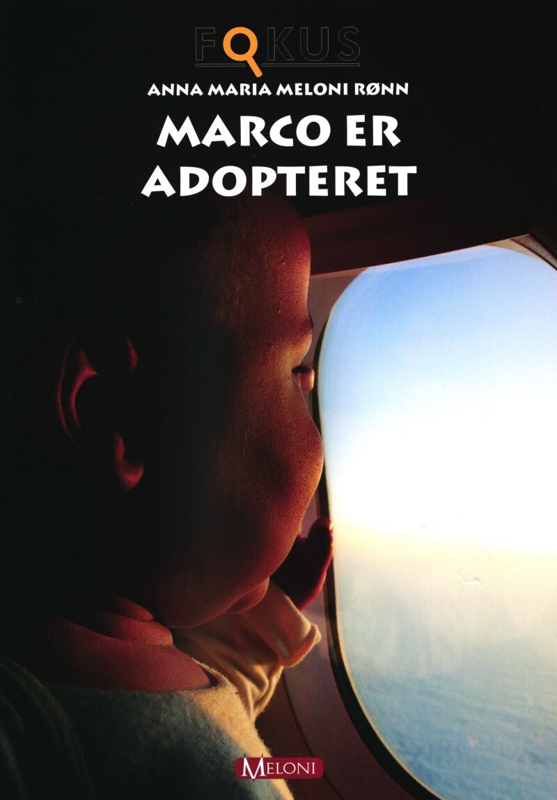 Marco Er Adopteret   Anna Maria Meloni Rønn   Bog