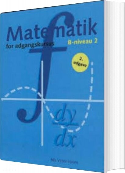 Matematik For Adgangskursus Ved Ingeniørhøjskolerne   Nils Victor Jensen   Bog