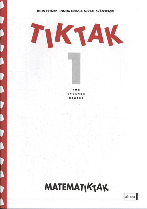 Matematik Tak 7 Kl  Tik Tak 1   Jonna Høegh   Bog