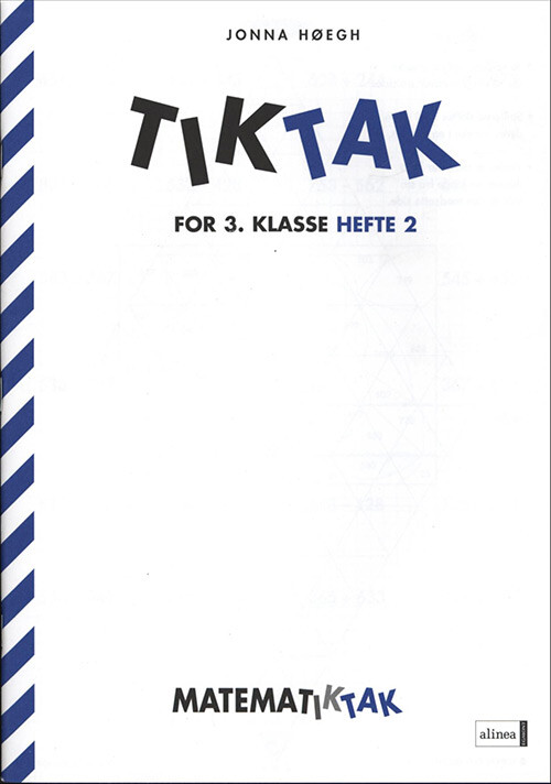 Matematik Tak 3 Kl  Tik Tak 2   Jonna Høegh   Bog