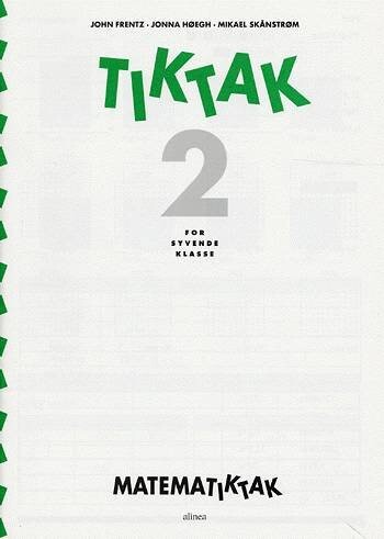 Matematik Tak 7 Kl  Tik Tak 2   Jonna Høegh   Bog