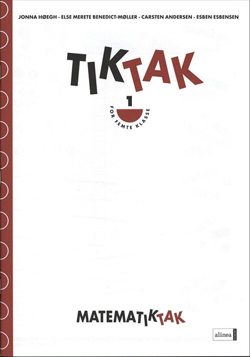 Matematik Tak 5 Kl  Tik Tak 1   Jonna Høegh   Bog