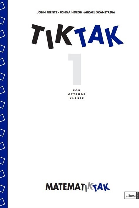 Matematik Tak 8 Kl  Tik Tak 1   Jonna Høegh   Bog