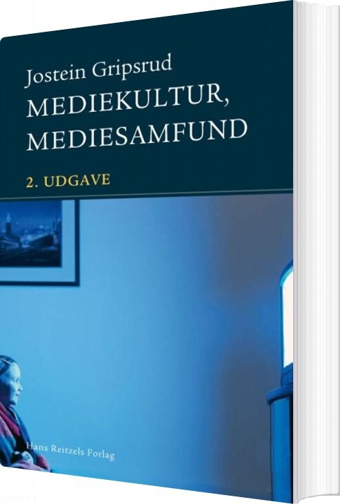 Mediekultur  Mediesamfund   Jostein Gripsrud   Bog