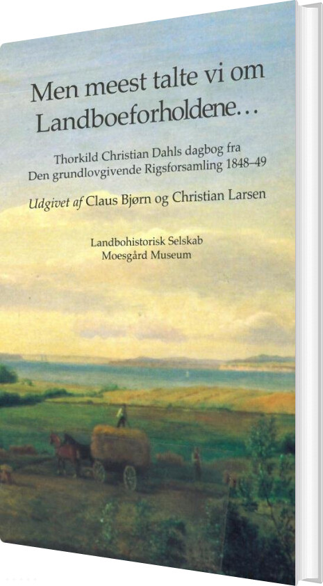 Men Meest Talte Vi Om Landboeforholdene   Christian Larsen   Bog