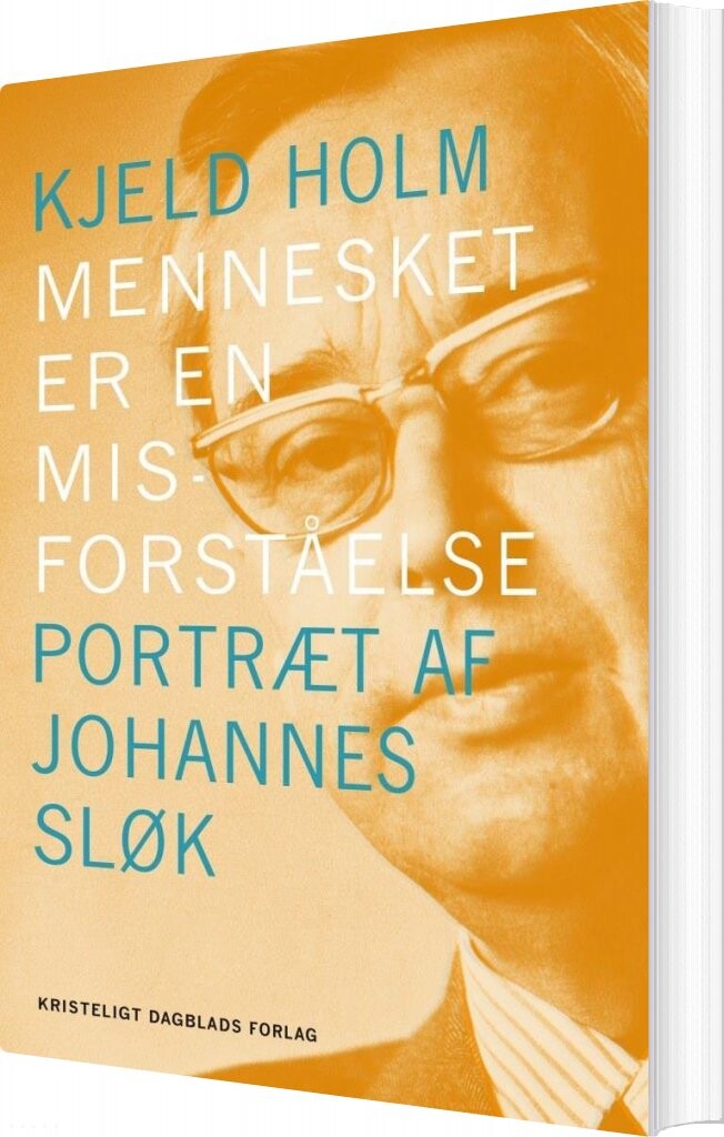 Mennesket Er En Misforståelse   Kjeld Holm   Bog