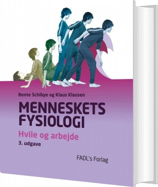 Menneskets Fysiologi   Bente Schibye   Bog