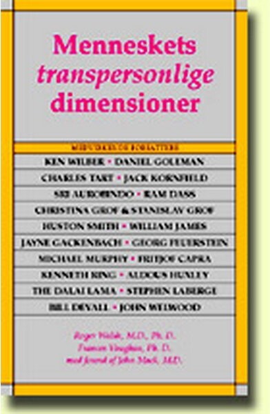 Menneskets Transpersonlige Dimensioner   Frances Vaughan   Bog
